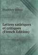 Lettres satiriques et critiques (French Edition), Hippolyte Babou 