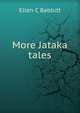 More Jataka tales, Ellen C Babbitt 