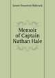 Memoir of Captain Nathan Hale, James Staunton Babcock 