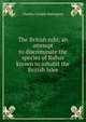 The British rubi; an attempt to discriminate the species of Rubus known to inhabit the British Isles, Babington, Charles Cardale, 1808-1895 