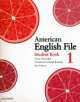American English File. Student Book 1, Clive Oxenden, Christina Latham-Koenig, Paul Seligson 