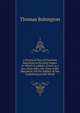 A Practical View of Christian Education in Its Early Stages: To Which Is Added a Letter to a Son, Soon After the Close of His Education, On the Subject of Not Conforming to the World, Thomas Babington 