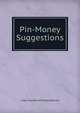 Pin-Money Suggestions, Lilian Hemans Whitney Babcock 