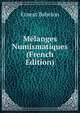 Melanges Numismatiques (French Edition), Ernest Babelon 