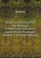 ?tudes Et Lectures Sur Les Sciences D'observation Et Leurs Applications Pratiques, Volume 2 (French Edition), Babinet 