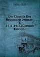 Die Chronik Des Deutschen Dramas: T. 1911-1913 (German Edition), Julius Bab 