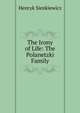 The Irony of Life: The Polanetzki Family, Henryk Sienkiewicz 