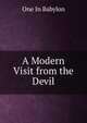 A Modern Visit from the Devil, One In Babylon 