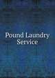 Pound Laundry Service, 