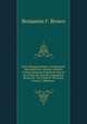 Early Religious History of Maryland: Maryland Not a Roman Catholic Colony, Religious Toleration Not an Act of Roman Catholic Legislation. Being the . the Guild of "All Saints Church," Baltimore, Benjamin F. Brown 