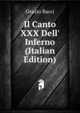 Il Canto XXX Dell' Inferno (Italian Edition), Orazio Bacci 