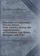 Souvenirs of a diplomat. Private letters from America during the administration of Presidents Van Buren, Harrison, and Tyler, Adolphe Fourier de Bacourt 