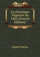 La chronique liegeoise de 1402 (French Edition), Eugene Bacha 