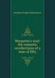 Margarita's soul: the romantic recollections of a man of fifty, Josephine Dodge Daskam Bacon 