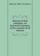 Manual of ship subsidies; an historical summary of the systems of all nations, Edwin M. 1844-1916 Bacon 