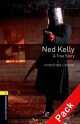 Oxford Book Wormsrary 1: Ned Kelly Pack 3E, Christine Lindop 