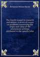 The fourth Gospel in research and debate; a series of essays on problems concerning the origin and value of the anonymous writings attributed to the apostle John, Benjamin Wisner Bacon 