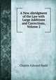 A New Abridgment of the Law with Large Additions and Corrections, Volume 2, Charles Edward Dodd 