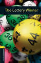 Oxford Bookworms Library 1: The Lottery Winner, Rosemary Border 