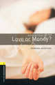 Oxford Bookworms Library 1: Love or Money?, Rowena Akinyemi 