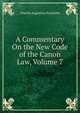 A Commentary On the New Code of the Canon Law, Volume 7, Charles Augustine Bachofen 