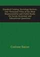 Standard Catalog: Sociology Section: One Thousand Titles of the Most Representative and Useful Books On Social, Economic and Educational Questions, Corinne Bacon 