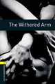 Oxford Bookworms Library: The Withered Arm: Level 1: 400-Word Vocabulary, Jennifer Bassett 