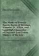 The Works of Francis Bacon, Baron of Verulam, Viscount St. Alban, and Lord High Chancellor of England: Law Tracts. Maxims of the Law, Фрэнсис Бэкон 