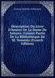 Description Du Livre D'heures De La Dame De Saluces: Faisant Partie De La Biblioth?que De M. Yemeniz (French Edition), Antoine Bachelin-Deflorenne 