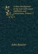 A New Abridgment of the Law with Large Additions and Corrections, Volume 5, Bouvier, John, 1787-1851 