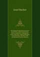 Die Deutsche Sprachinsel Lusern: Geschichte, Lebensverh?ltnisse, Sitten, Gebr?uche, Volksglaube, Sagen, M?rchen, Volkserz?hlungen Und Schw?nke, Mundart Und Wortbestand (German Edition), Josef Bacher 