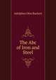 The Abc of Iron and Steel, Adolphus Otto Backert 