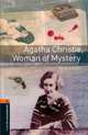 Oxford Bookworms Library: Agatha Christie, Woman of Mystery: Level 2: 700-Word Vocabulary, John Escott 