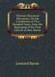 Thirteen Historical Discourses, On the Completion of Two Hundred Years, from the Beginning of the First Church in New Haven, Leonard Bacon 
