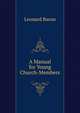 A Manual for Young Church-Members, Leonard Bacon 
