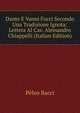 Dante E Vanni Fucci Secondo Una Tradizione Ignota: Lettera Al Cav. Alessandro Chiappelli (Italian Edition), Peleo Bacci 