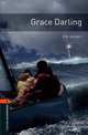 Oxford Bookworms Library: Grace Darling: Level 2: 700-Word Vocabulary, Tim Vicary 