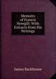 Memoirs of Francis Howgill: With Extracts from His Writings, James Backhouse 