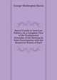 Bacon'S Guide to American Politics, Or, a Complete View of the Fundamental Principles of the National & State Governments, with the Respective Powers of Each, George Washington Bacon 