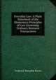 Everyday Law: A Plain Statement of the Elementary Principles of Law Governing Ordinary Business Transactions, Frederick Hampden Bacon 
