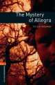 Oxford Book Wormsrary 2: My Stery Of Allegra 3E, Peter Foreman 