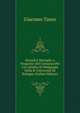 Ricordi E Battaglie a Proposito Del Concorso Per La Cattedra Di Pedagogia Nella R. Universita Di Bologna (Italian Edition), Giacomo Tauro 