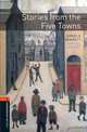 Oxford Bookworms Library: Stories from the Five Towns: Level 2: 700-Word Vocabulary, Arnold Bennett, Nick Bullard 