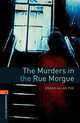 Oxford Bookworms Library: The Murders in the Rue Morgue: Level 2: 700-Word Vocabulary, Edgar Allan Poe, Jennifer Bassett 
