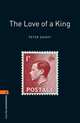 Oxford Bookworms Library: The Love of A King: Level 2: 700-Word Vocabulary, Peter Dainty 