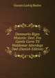 Danmarks Riges Historie: Deel. Fra Gamle Gorm Til Waldemar Atterdags Dod (Danish Edition), Gustav Ludvig Baden 