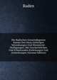 Die Badischen Gemeindegestze Sammt Den Dazu Gehorigen Verordnungen Und Ministerial-Verfugungen: Mit Geschichtlichen Und Erlauternden Einleitungen Und Anmerkungen (German Edition), Baden 