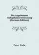 Die Angeborene Huftgelenksverrenkung (German Edition), Peter Bade 