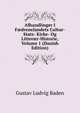 Afhandlinger I F?drenelandets Cultur-Stats- Kirke- Og Litter?r-Historie, Volume 1 (Danish Edition), Gustav Ludvig Baden 