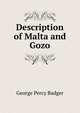 Description of Malta and Gozo, George Percy Badger 
